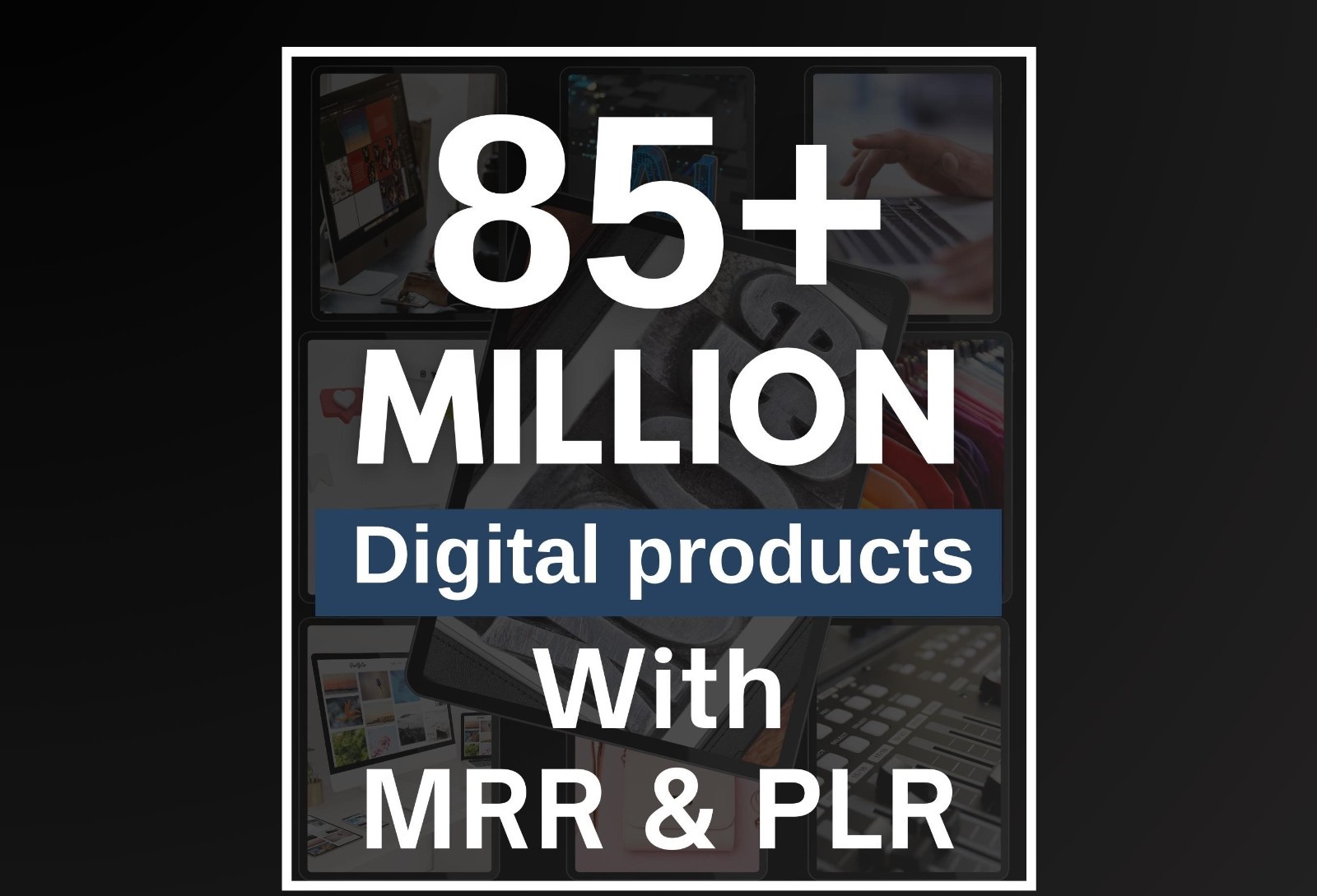 85 Million Digital Products | Passive income |